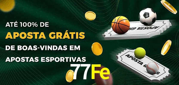 77Fe Ate 100% de Aposta Gratis
